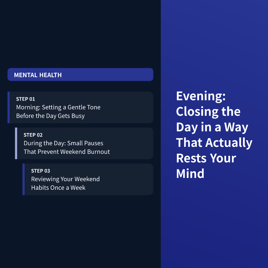 Evening: Closing the Day in a Way That Actually Rests Your Mind