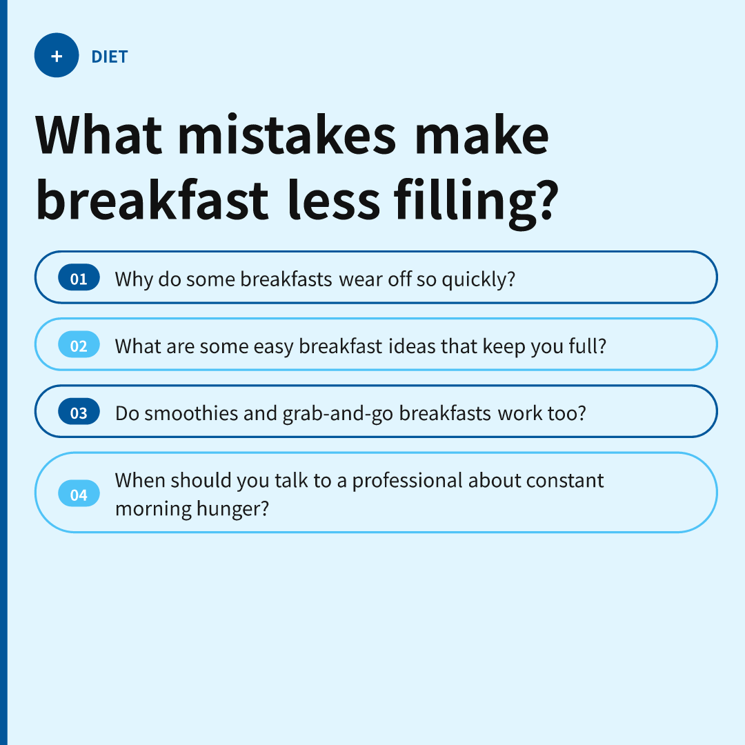 What mistakes make breakfast less filling?