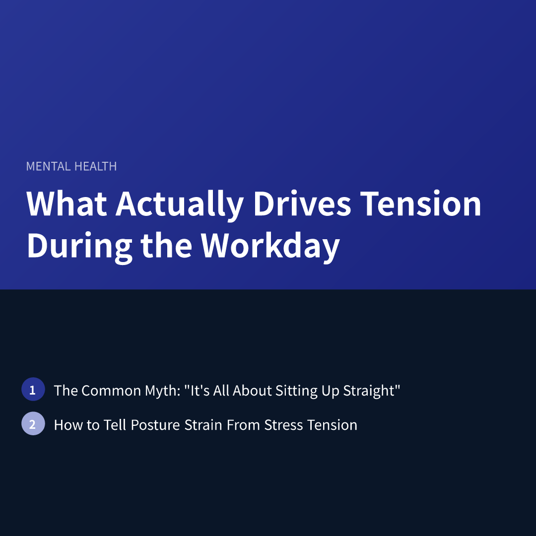 What Actually Drives Tension During the Workday
