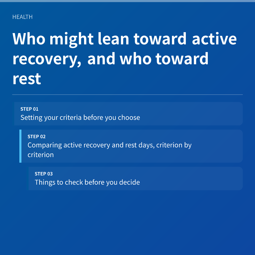 Who might lean toward active recovery, and who toward rest