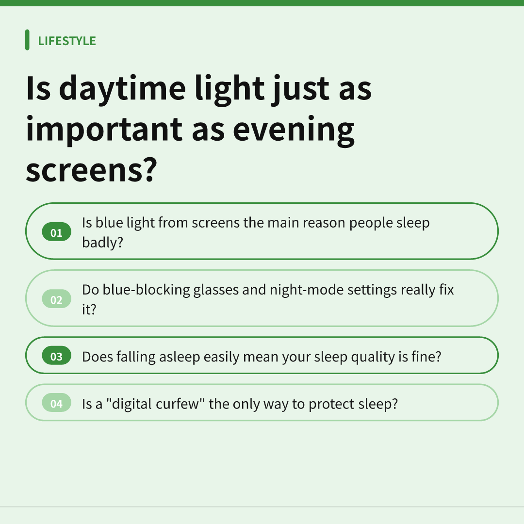 Is daytime light just as important as evening screens?