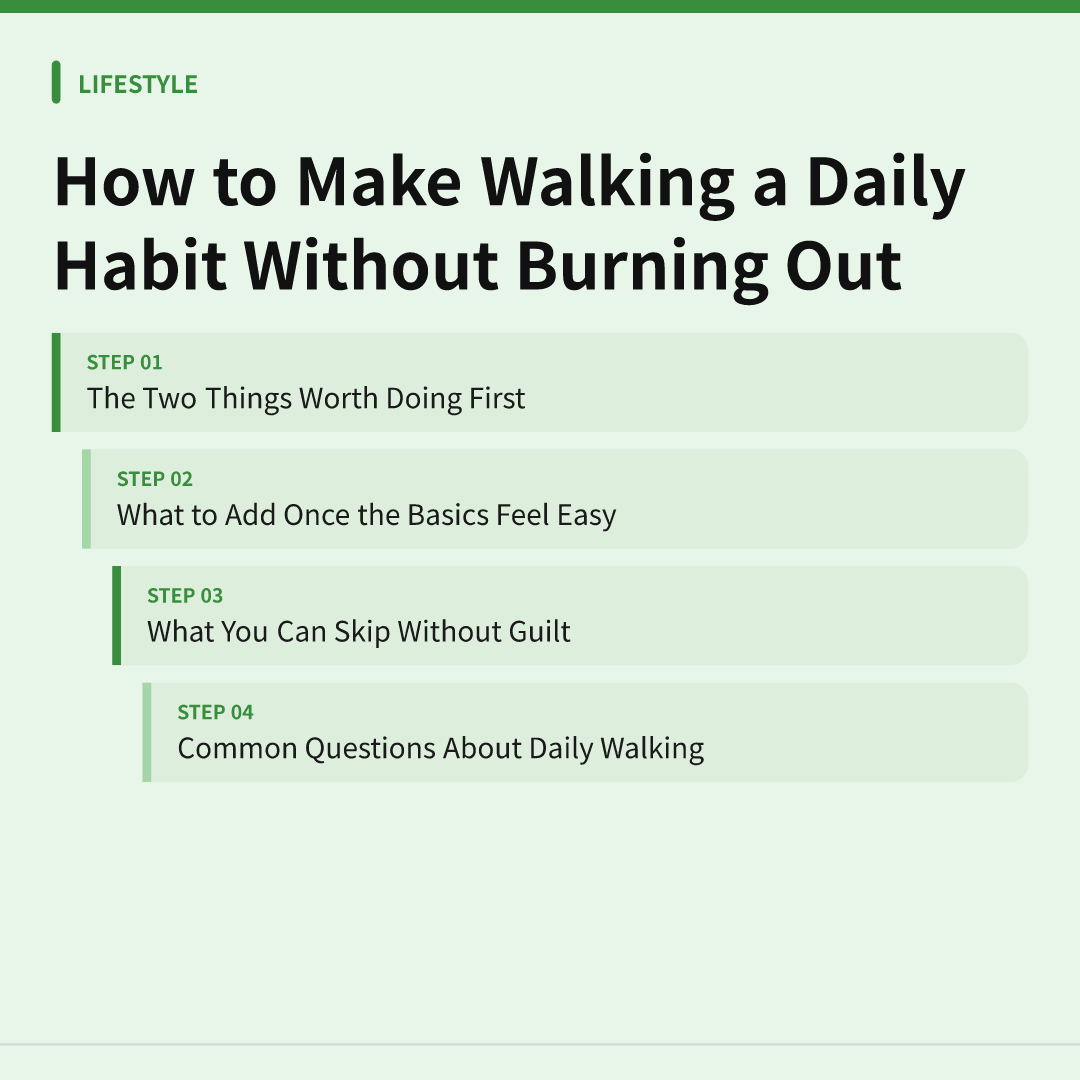 How to Make Walking a Daily Habit Without Burning Out - how to make walking a daily habit