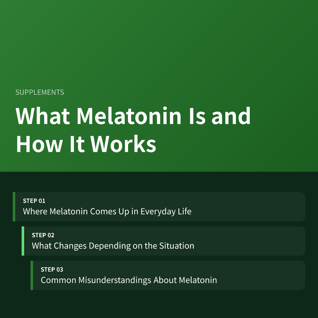 What Melatonin Is and How It Works
